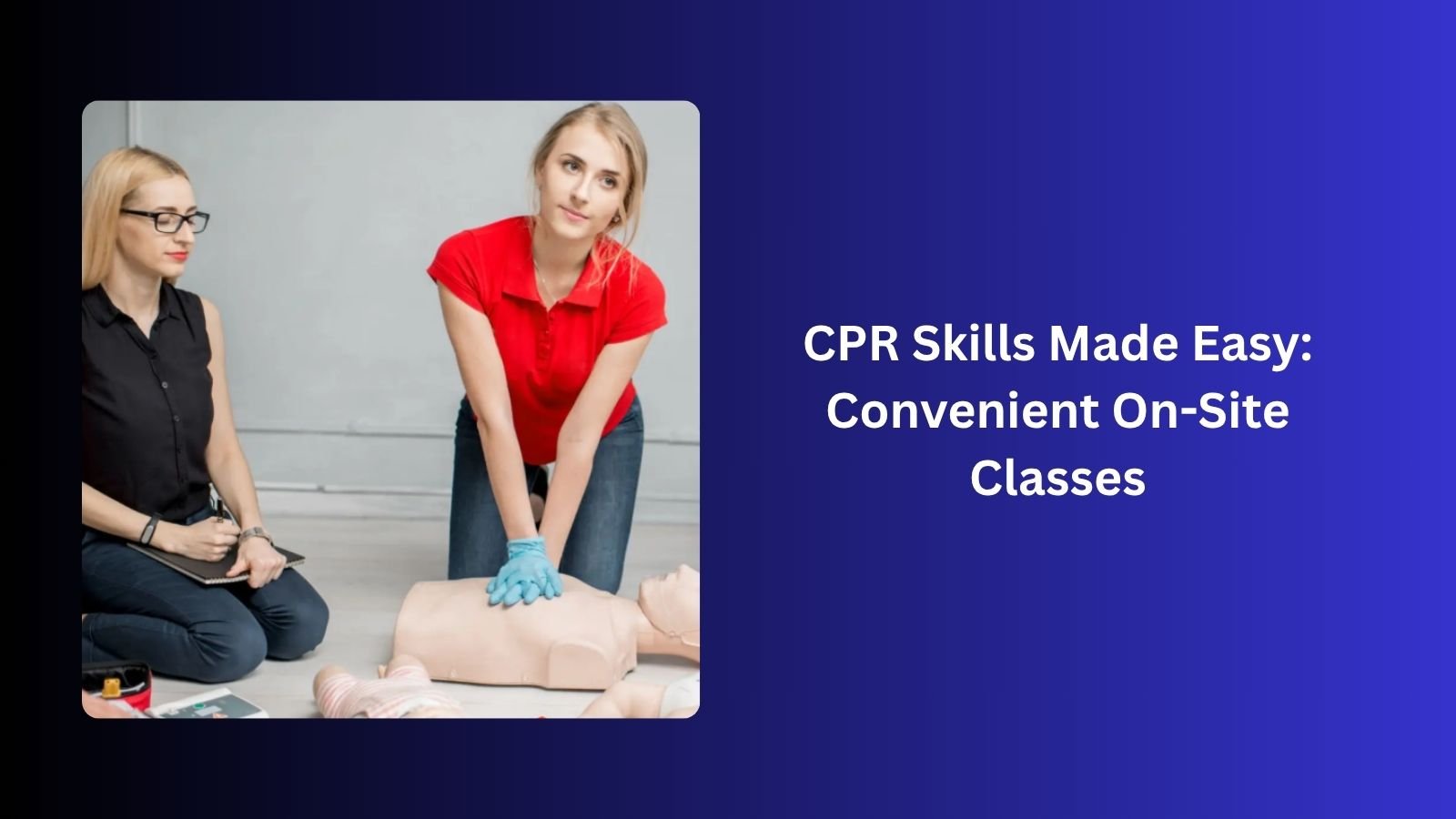 On-Site CPR training classes