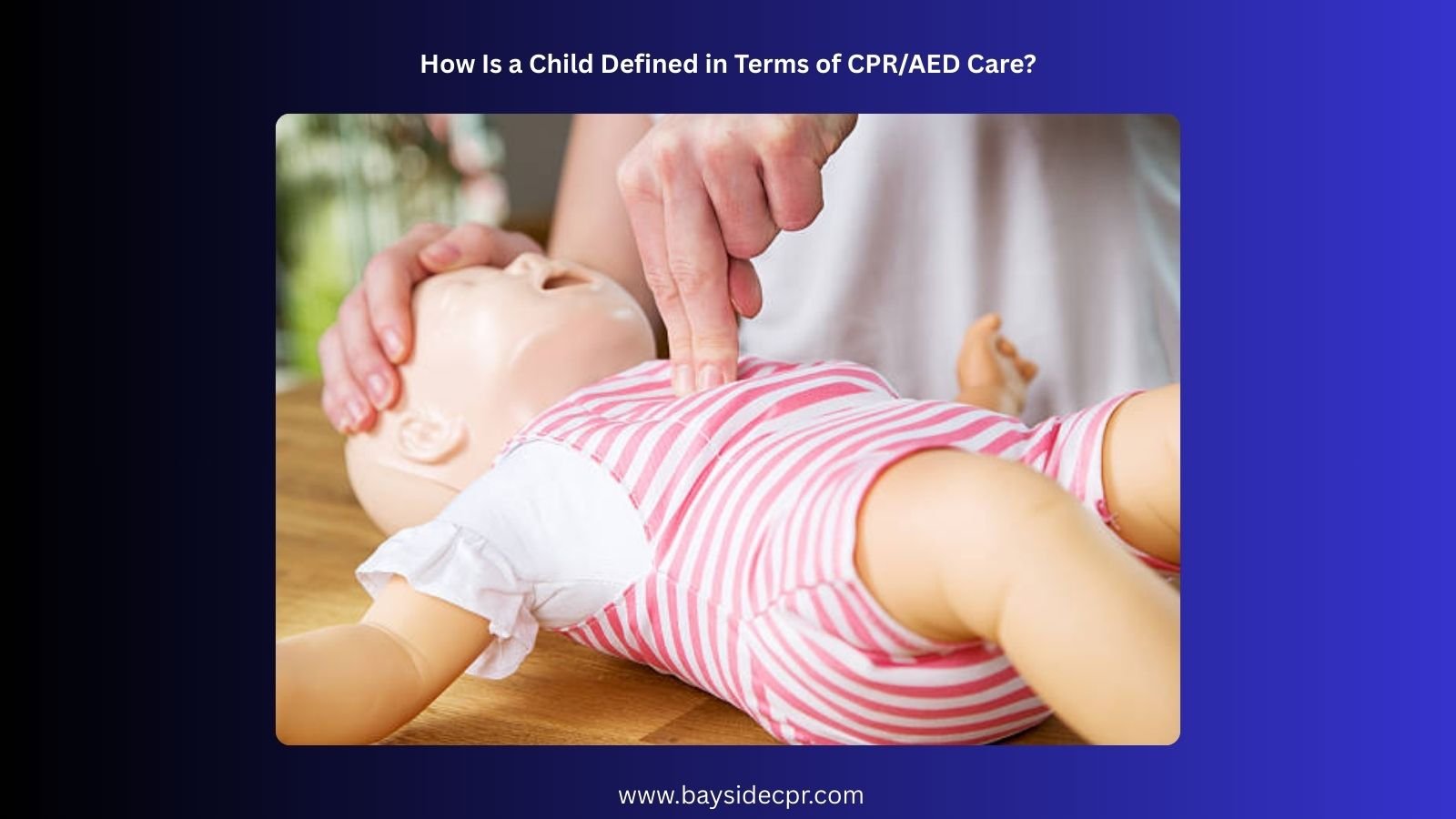 How Is a Child Defined in Terms of CPR/AED Care?